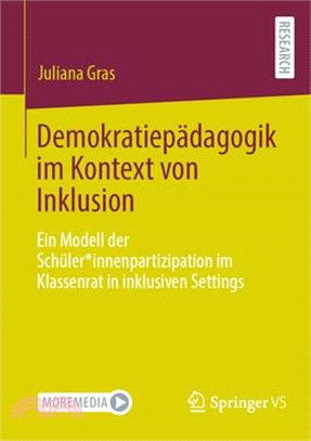 Demokratiepädagogik Im Kontext Von Inklusion: Ein Modell Der Schüler*innenpartizipation Im Klassenrat in Inklusiven Settings