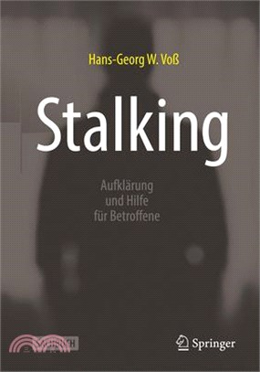 Stalking: Aufklärung Und Hilfe Für Betroffene