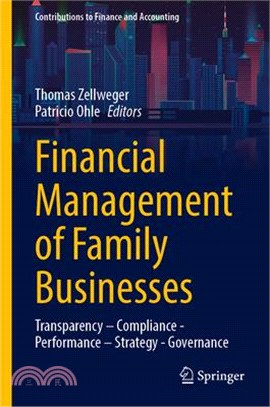 Financial Management of Family Businesses: Transparency - Compliance - Performance - Strategy - Governance