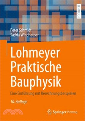 Lohmeyer Praktische Bauphysik: Eine Einführung Mit Berechnungsbeispielen