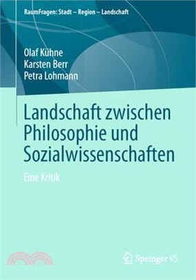 Landschaft Zwischen Philosophie Und Sozialwissenschaften: Eine Kritik