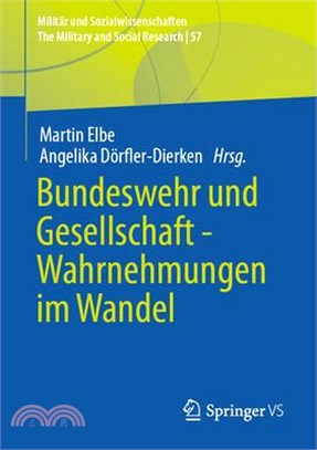 Bundeswehr Und Gesellschaft - Wahrnehmungen Im Wandel