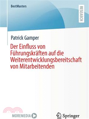 Der Einfluss Von Führungskräften Auf Die Weiterentwicklungsbereitschaft Von Mitarbeitenden