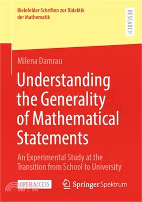 Understanding the Generality of Mathematical Statements: An Experimental Study at the Transition from School to University