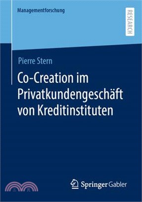Co-Creation Im Privatkundengeschäft Von Kreditinstituten