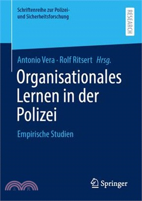 Organisationales Lernen in Der Polizei: Empirische Studien