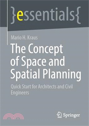 The Concept of Space and Spatial Planning: Quick Start for Architects and Civil Engineers