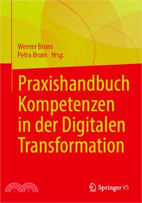 Praxishandbuch Kompetenzen in Der Digitalen Transformation