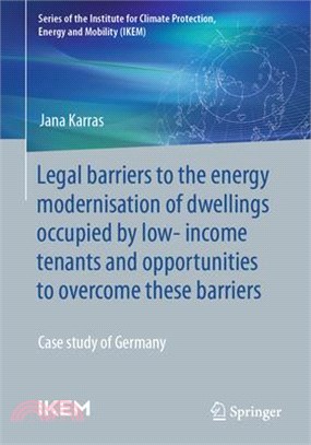 Legal Barriers to the Energy Modernisation of Dwellings Occupied by Low-Income Tenants and Opportunities to Overcome These Barriers: Case Study of Ger