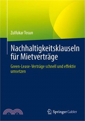 Nachhaltigkeitsklauseln Für Mietverträge: Green-Lease-Verträge Schnell Und Effektiv Umsetzen