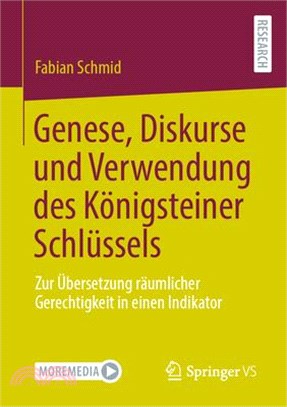 Genese, Diskurse Und Verwendung Des Königsteiner Schlüssels: Zur Übersetzung Räumlicher Gerechtigkeit in Einen Indikator