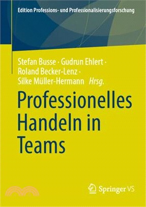 Professionelles Handeln in Und Von Teams