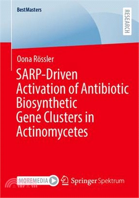 Sarp-Driven Activation of Antibiotic Biosynthetic Gene Clusters in Actinomycetes