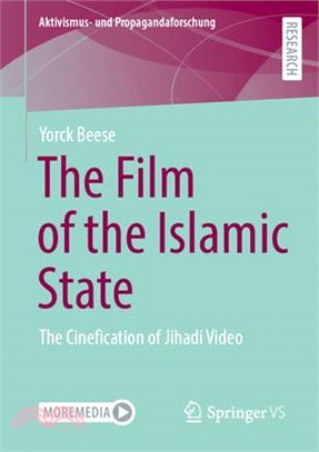 The Film of the Islamic State: The Cinefication of Jihadi Video