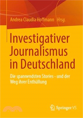 Investigativer Journalismus in Deutschland: Die Spannendsten Stories - Und Der Weg Ihrer Enthüllung