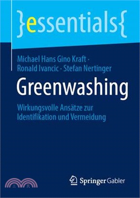 Greenwashing: Wirkungsvolle Ansätze Zur Identifikation Und Vermeidung