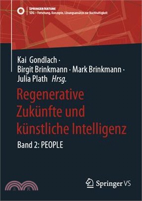 Regenerative Zukünfte Und Künstliche Intelligenz: Band 2: People