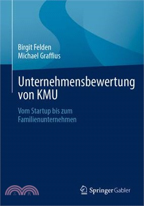 Unternehmensbewertung Von Kmu: Vom Startup Bis Zum Familienunternehmen