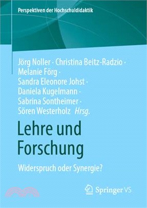 Lehre Und Forschung: Widerspruch Oder Synergie?