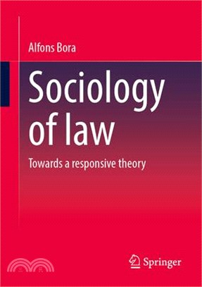 Sociology of Law: Towards a Responsive Theory