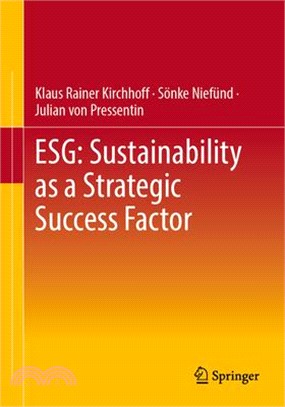 Esg: Sustainability as a Strategic Success Factor