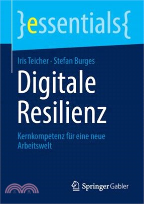 Digitale Resilienz: Kernkompetenz Für Eine Neue Arbeitswelt