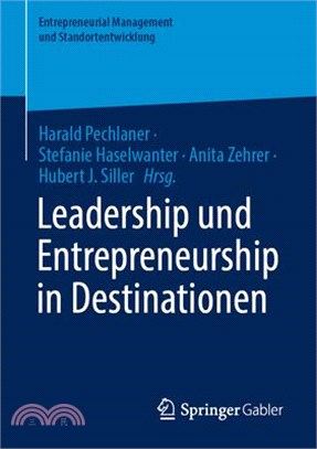 Leadership Und Entrepreneurship in Destinationen