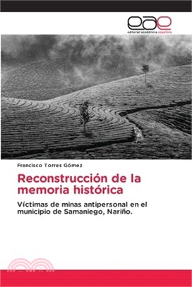 Reconstrucción de la memoria histórica