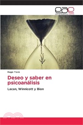 Deseo y saber en psicoanálisis