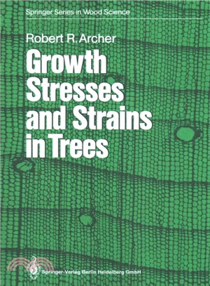 Growth Stresses and Strains in Trees