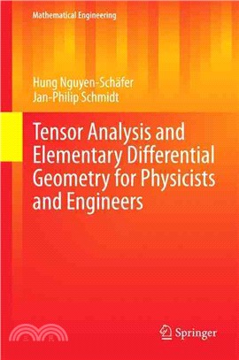 Tensor Analysis and Elementary Differential Geometry for Physicists and Engineers