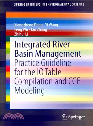 Integrated River Basin Management ― Practice Guideline for the Io Table Compilation and Cge Modeling