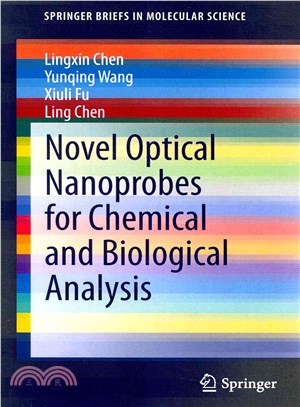 Novel Optical Nanoprobes for Chemical and Biological Analysis
