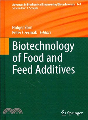 Biotechnology of Food and Feed Additives