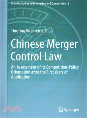 Chinese Merger Control Law ― An Assessment of Its Competition-policy Orientation After the First Years of Application