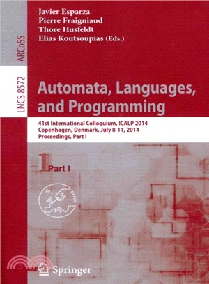 Automata, Languages, and Programming ― 41st International Colloquium, Icalp 2014, Copenhagen, Denmark, July 8-11, 2014, Proceedings, Part I