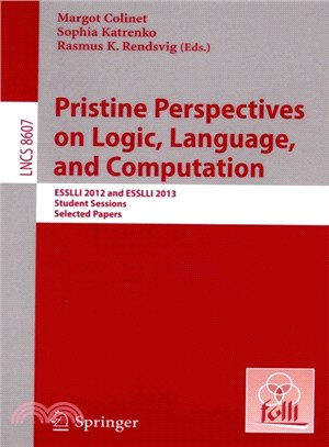 Pristine Perspectives on Logic, Language and Computation ― Esslli 2012 and Esslli 2013 Student Sessions, Selected Papers