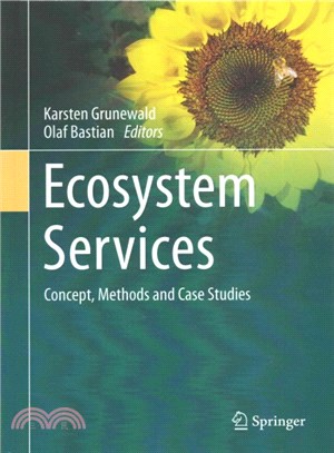 Ecosystem Services ― Concept, Methods and Case Studies