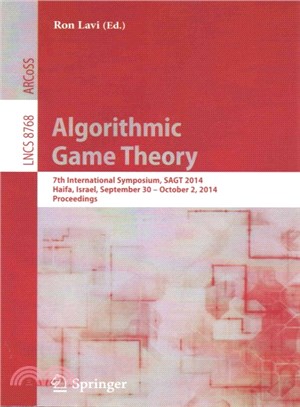 Algorithmic Game Theory ― 7th International Symposium, Sagt 2014, Haifa, Israel, September 30 -- October 2, 2014, Proceedings