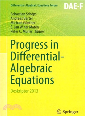 Progress in Differential-algebraic Equations ― Deskriptor 2013
