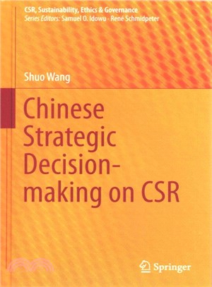 Chinese Strategic Decision-making on Csr