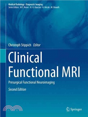 Clinical Functional MRI ― Presurgical Functional Neuroimaging