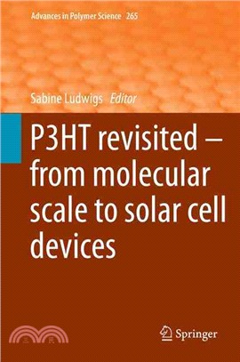P3ht Revisited ― From Molecular Scale to Solar Cell Devices