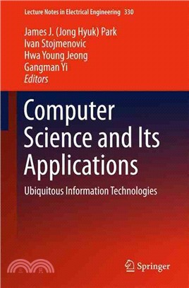 Computer Science and Its Applications ― Ubiquitous Information Technologies