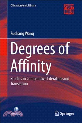 Degrees of Affinity ― Studies in Comparative Literature and Translation