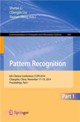 Pattern Recognition ― 6th Chinese Conference, CCPR 2014 Changsha, China, November 17-19, 2014 Proceedings