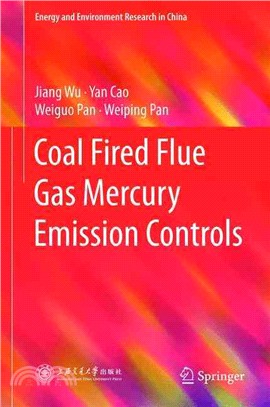 Coal Fired Flue Gas Mercury Emission Controls