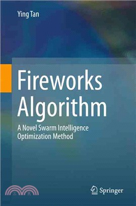 Fireworks Algorithm ― A Swarm Intelligence Optimization Method