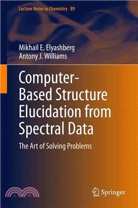 Computer-based Structure Elucidation from Spectral Data ― The Art of Solving Problems