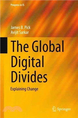 The Global Digital Divides ― Explaining Change